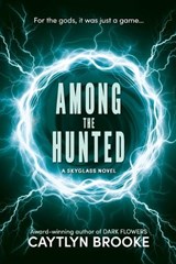 Among the Hunted - Caytlyn Brooke - 9798993477725
