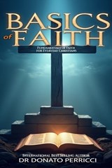Basics of Faith - Donato Perricci - 9798993497761