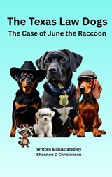 The Texas Law Dogs - Shannon D Christensen - 9798993515106
