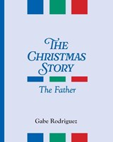 The Christmas Story - Gabe Rodriguez - 9798993520209
