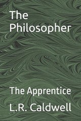 The Philosopher - L R Caldwell - 9798993621029