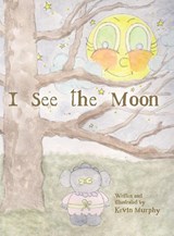 I See the Moon - Kevin Murphy - 9798993628837