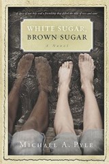 White Sugar, Brown Sugar - Michael a Pyle - 9798993751436