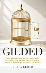 Gilded - Keren Eldad - 9798993798622