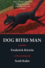 Dog Bites Man - Kirwin - 9798994151655