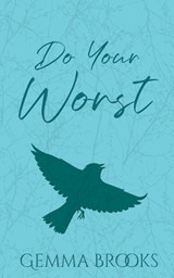 Do Your Worst - Gemma Brooks - 9798994158401