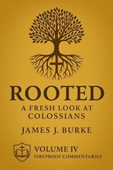 Rooted - James Burke - 9798994163764