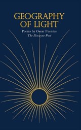 Geography of Light - Oscar Fuentes - 9798994279724