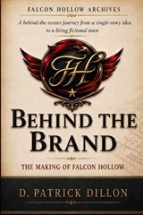 Behind the Brand - D. Patrick Dillon - 9798994286340
