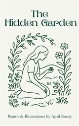 The Hidden Garden - April Ronay - 9798994366837