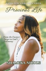 Precious Life - Shameka Nicole - 9798994431870