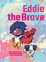 Eddie the Brave - Roper Moreno - 9798994432402