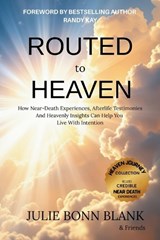 Routed to Heaven - Julie Bonn Blank - 9798994453230