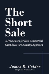 The Short Sale - James R Calder - 9798994461693