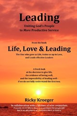 Leading - Uniting God's People to More Productive Service - Ricky Kroeger - 9798994583937