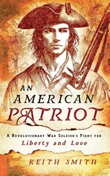 An American Patriot - Keith Smith - 9798994590508