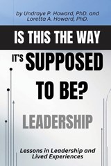 Is This the Way it's Supposed to Be? - Undraye P Howard ; Loretta A Howard - 9798994744505