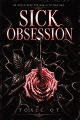 Sick Obsession - Toxic Qt - 9798994787021