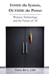 Rice, T: Inside the System, Outside the Power - Tadia Rice - 9798994802564