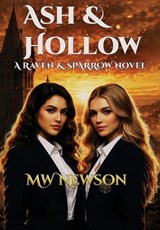 Ash & Hollow - Mw Newson - 9798994840023
