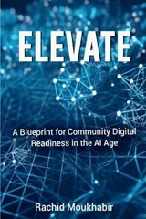 Elevate - Rachid Moukhabir - 9798995016564