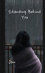 Fip, J: Standing Behind You - Jam Fip - 9798995044819