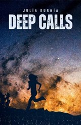 Deep Calls - Julia Kurnia - 9798995062325
