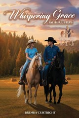 Whispering Grace - Brenda Curtright - 9798995090427
