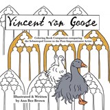 Vincent van Goose - Ann Bee Brown - 9798995181033