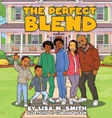 The Perfect Blend - Lisa M. Smith - 9798995193524
