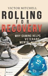 Rolling for Recovery - Victor Mitchell - 9798995202523