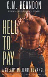 Hell To Pay - C M Herndon - 9798995373902