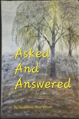 Asked And Answered - Jacqueline Rose-Kriner - 9798995447610