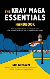 The Krav Maga Essentials Handbook - Gus Bottazzi - 9798995656517