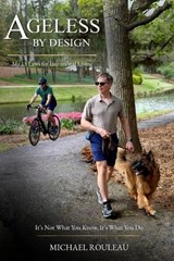 Ageless By Design - Michael Rouleau - 9798995688907