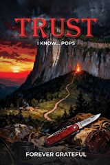trUst I Know...Pops - Forever Grateful - 9798995747017