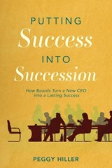 Putting Success Into Succession - Peggy Hiller - 9798995784647