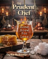The Prudent Chef - Darius Redmond - 9798995896319