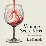 Vintage Secretions - Lee Daniels - 9798995907947