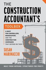 The Construction Accountant's Toolbox - Susan Marinaccio - 9798995948216