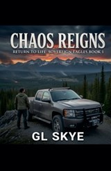 Chaos Reigns - Gl Skye - 9798995954309