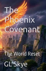 The Phoenix Covenant - Gl Skye - 9798995954323
