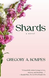 Shards - Gregory a Kompes - 9798995967408