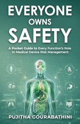 Everyone Owns Safety - Pujitha Gourabathini - 9798995980490