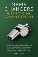 Game Changers - Dan Gold - 9798996029532