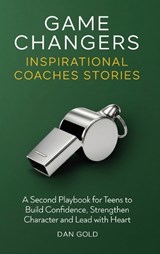 Game Changers - Dan Gold - 9798996029549