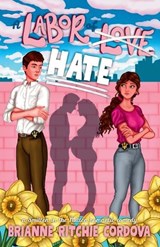 A Labor of Hate - Brianne Ritchie Córdova - 9798996126736