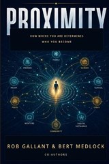 Proximity - Bert Medlock ; Rob Gallant - 9798996337415