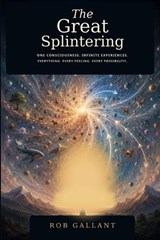 The Great Splintering - Rob Gallant - 9798996337439