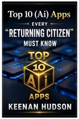 Top 10 (Ai) Apps - Keenan Hudson - 9798996498956